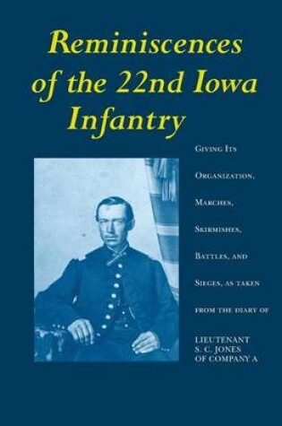 Cover of Reminiscences of the 22nd Iowa Infantry