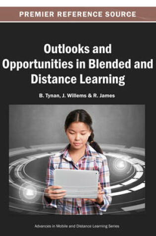 Cover of Outlooks and Opportunities in Blended and Distance Learning