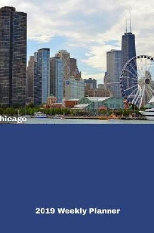 Cover of Chicago 2019 Weekly Planner