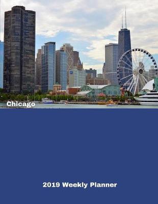 Book cover for Chicago 2019 Weekly Planner