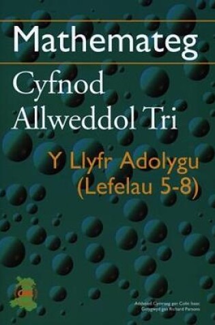 Cover of Mathemateg Cyfnod Allweddol 3 - Llyfr Adolygu, Y (Lefelau 5-8)