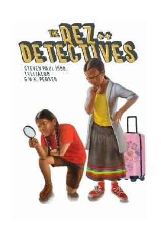 Cover of The Rez Detectives