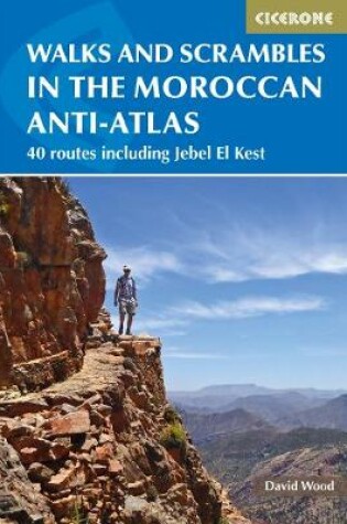 Cover of Walks and Scrambles in the Moroccan Anti-Atlas