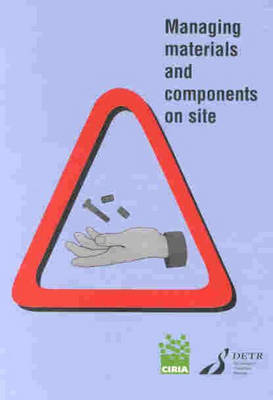 Book cover for Managing Materials and Components on Site