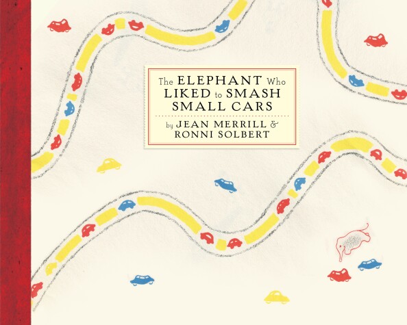 Book cover for The Elephant Who Liked To Smash Small Cars