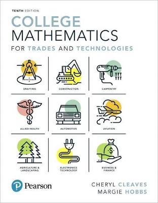 Book cover for College Mathematics for Trades and Technologies Plus Mylab Math -- 24 Month Title-Specific Access Card Package