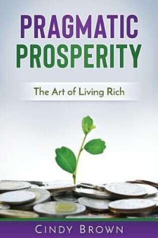 Cover of Pragmatic Prosperity