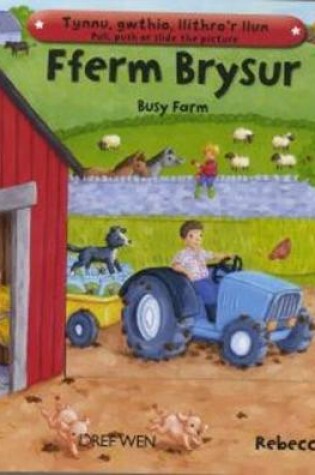 Cover of Fferm Brysur/Busy Farm