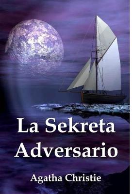 Book cover for La Sekreta Adversario
