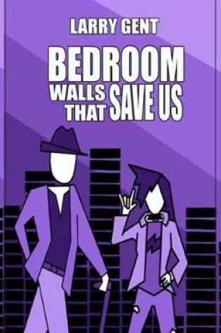 Cover of Bedroom Walls That Save Us