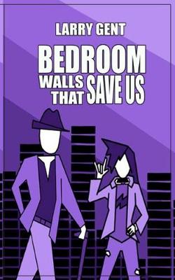 Book cover for Bedroom Walls That Save Us