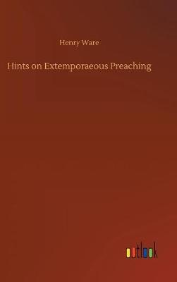 Book cover for Hints on Extemporaeous Preaching