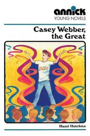 Cover of Casey Webber the Great