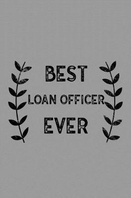 Cover of Best Loan Officer Ever