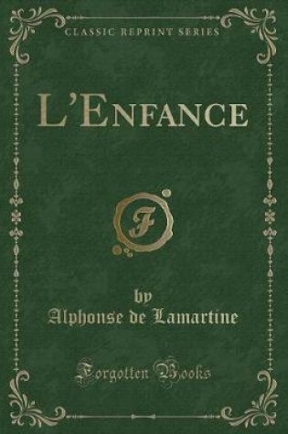 Cover of L'Enfance (Classic Reprint)