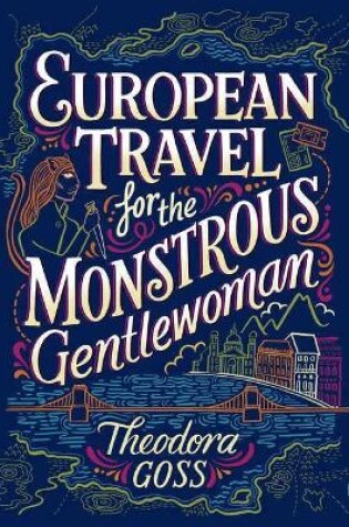 Cover of European Travel for the Monstrous Gentlewoman