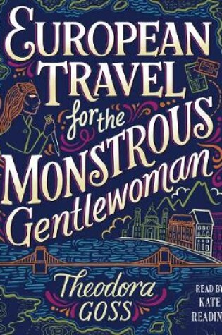 Cover of European Travel for the Monstrous Gentlewoman