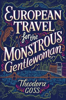 Book cover for European Travel for the Monstrous Gentlewoman