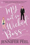 Book cover for My Not So Wicked Boss