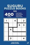 Book cover for Suguru Puzzle Books - 400 Easy to Master Puzzles 5x5 (Volume 1)
