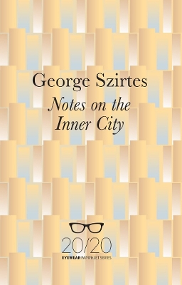Book cover for Notes on the Inner City
