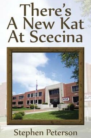 Cover of There's a New Kat at Scecina