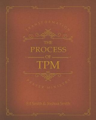 Book cover for The Process of Transformation Prayer Ministry