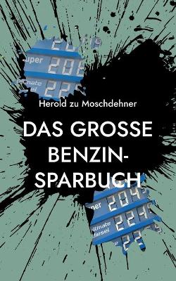 Book cover for Das grosse Benzin-Sparbuch