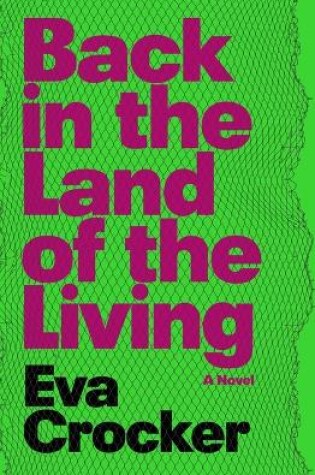 Cover of Back in the Land of the Living