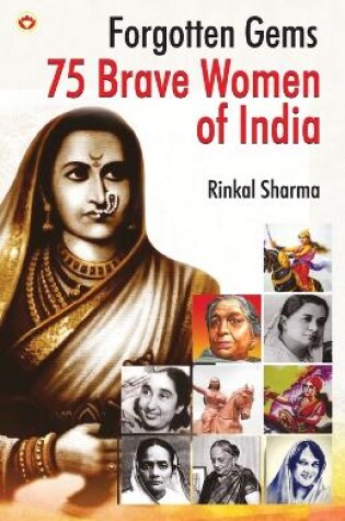 Cover of 75 Brave Women of India (Edition2024)