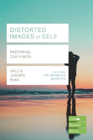 Cover of Distorted images of Self (Lifebuilder Study Guides)