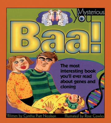 Cover of Baa! the Most Interesting Book You'll Ever Read about Genes and Cloning