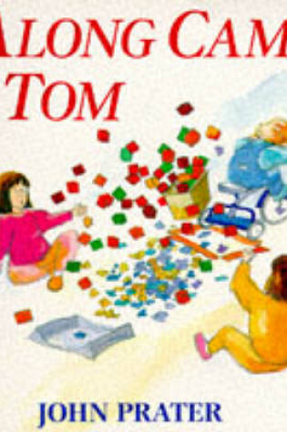 Cover of Along Came Tom