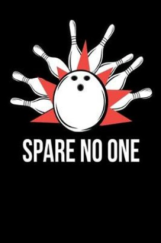 Cover of Spare No One