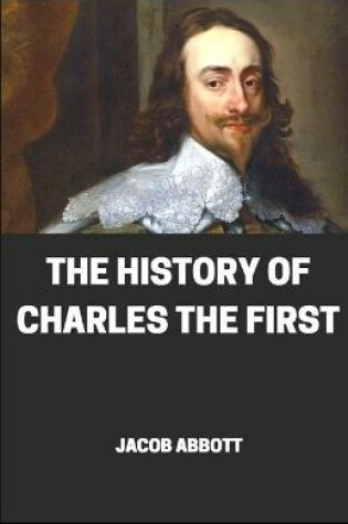 Cover of The History of the charles the first illustrated