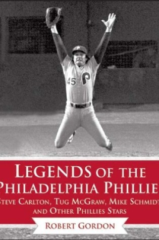 Cover of Legends of the Philadelphia Phillies