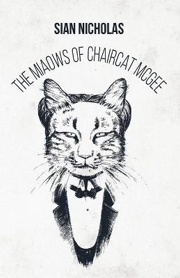 Book cover for The Miaows of Chaircat McGee