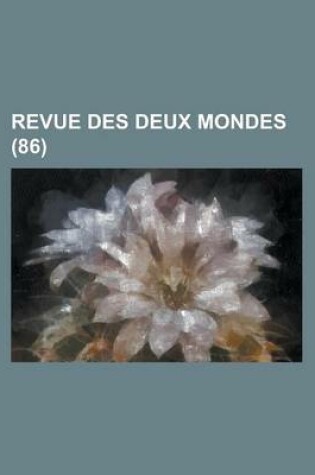 Cover of Revue Des Deux Mondes (86)