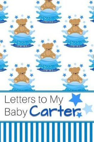 Cover of Letters to My Baby Carter