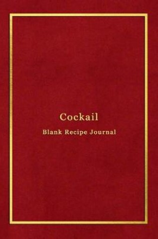 Cover of Cocktail Blank Recipe Journal