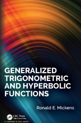 Cover of Generalized Trigonometric and Hyperbolic Functions