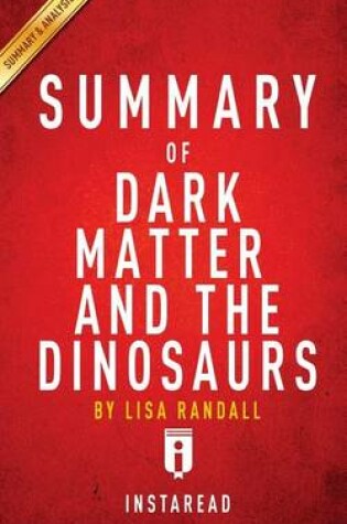 Cover of Summary of Dark Matter and the Dinosaurs