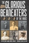 Book cover for The Glorious Beaneaters of the 1890s