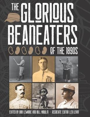 Book cover for The Glorious Beaneaters of the 1890s