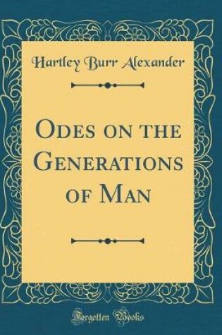 Cover of Odes on the Generations of Man (Classic Reprint)