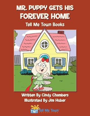 Book cover for Mr. Puppy Gets His Forever Home