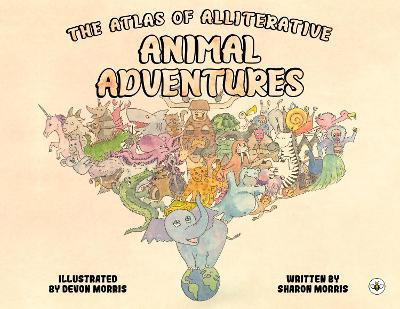 Book cover for The Atlas of Alliterative Animal Adventures