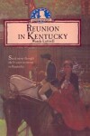 Book cover for Reunion in Kentucky