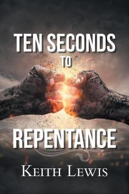 Book cover for Ten Seconds to Repentance