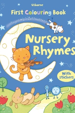 Cover of First Colouring Book Nursery Rhymes + stickers